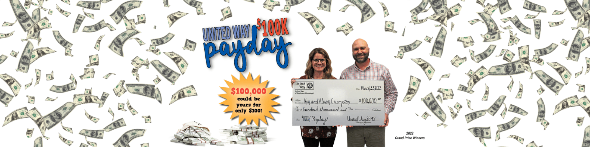 United Way $100K Payday Raffle...$100,000 could be yours for only $100!